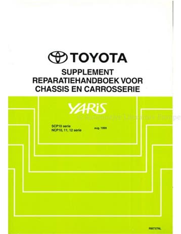 1999 TOYOTA YARIS CHASSIS EN CARROSSERIE (SUPPLEMENT), Auto diversen, Handleidingen en Instructieboekjes