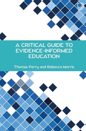 A Critical Guide to Evidence-Informed Education - Thomas, Verzenden, Zo goed als nieuw, Thomas Perry