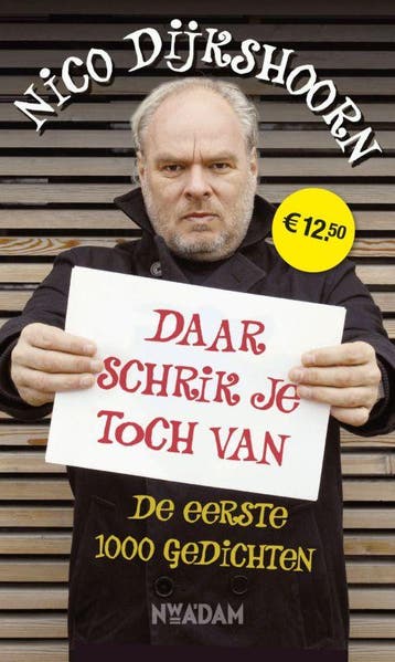 Daar schrik je toch van - Nico Dijkshoorn 9789046808009, Verzenden, Gelezen, Nico Dijkshoorn