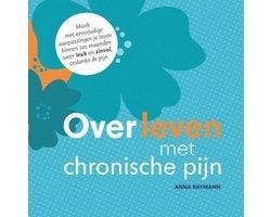 Boek Overleven met chronische pijn 9789082170368, Verzenden, Zo goed als nieuw