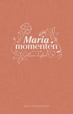 9789043544634 Mariamomenten Eline Hoogenboom, Boeken, Verzenden, Nieuw, Eline Hoogenboom