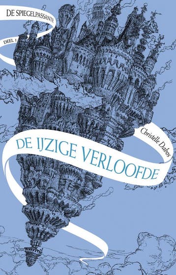 De spiegelpassante 1 - De ijzige verloofde (9789024587223), Verzenden, Nieuw