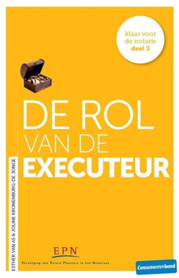 De rol van de executeur / Klaar voor de notaris / 3, Verzenden, Gelezen, Joline Kronenburg-de Jonge