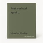 Het verhaal gaat ... 9789054448952 Nico ter Linden, Boeken, Verzenden, Gelezen, Nico ter Linden
