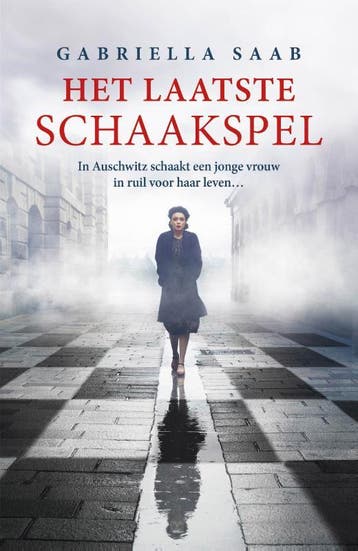 Het laatste schaakspel (Vriendenloterij 2022) - Gabriella, Verzenden, Gelezen, Gabriella Saab
