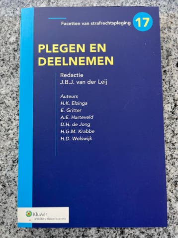 Plegen en deelnemen, Gelezen, Verzenden, H.K. Elzinga, E. Gritter, A.E, Harteveld e.a., Nederland
