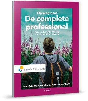 9789001865443 Op weg naar...de complete professional, Verzenden, Zo goed als nieuw, Roel Grit
