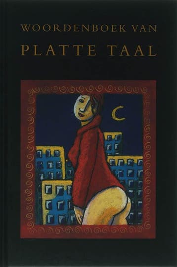 Woordenboek van platte taal - H. Aalbrecht 9789045305134, Boeken, Verzenden, Zo goed als nieuw, H. Aalbrecht