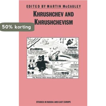 Khrushchev and Khrushchevism - Martin Mccauley 9780333439098, Verzenden, Gelezen, Martin Mccauley