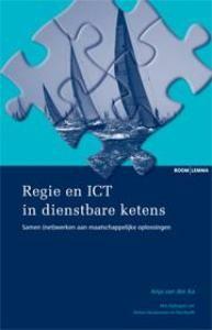 Regie en ICT in dienstbare ketens - Anja van der Aa, Verzenden, Zo goed als nieuw, Anja van der Aa
