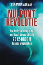 Nulpuntrevolutie 9789020284355 B. Adamah, Boeken, Verzenden, Gelezen, B. Adamah
