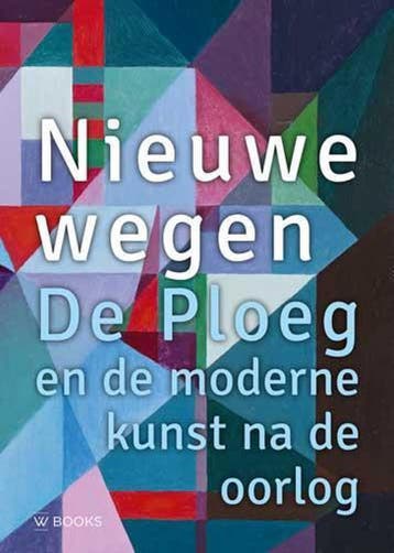 Nieuwe wegen. De Ploeg na de oorlog / Jaarboek Stichting De, Verzenden, Zo goed als nieuw, Jorrit Huizinga