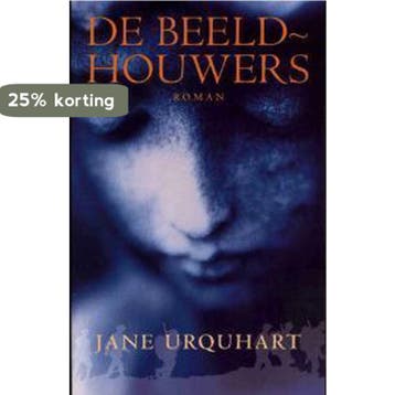De beeldhouwers - J. Urquhart 9789035123786, Verzenden, Zo goed als nieuw, J. Urquhart