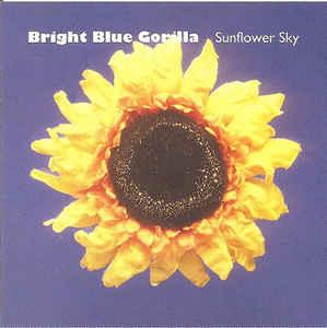 cd - Bright Blue Gorilla - Sunflower Sky, Verzenden, Zo goed als nieuw