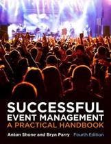 Successful Event Management 4e 9781408066638, Boeken, Verzenden, Zo goed als nieuw