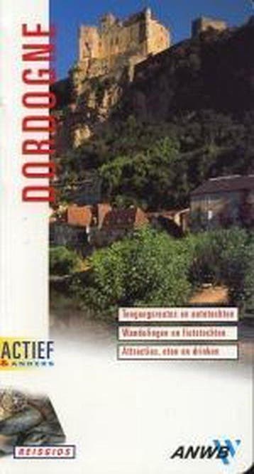 Anwb Actief En Anders Dordogne - Hiddema, Verzenden, Gelezen