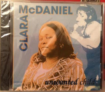 cd - Clara McDaniel - Unwanted Child, Verzenden, Zo goed als nieuw