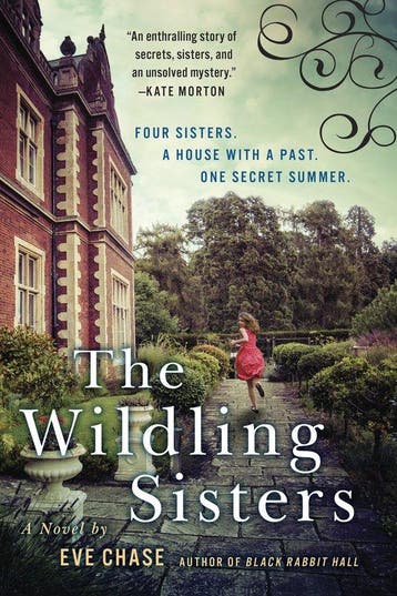 The Wildling Sisters 9781101983164 Eve Chase, Verzenden, Zo goed als nieuw, Eve Chase