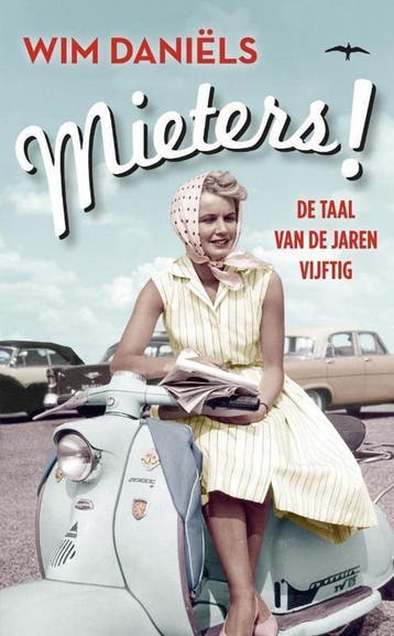Mieters! - Wim Daniëls 9789400401853, Boeken, Verzenden, Gelezen, Wim Daniëls