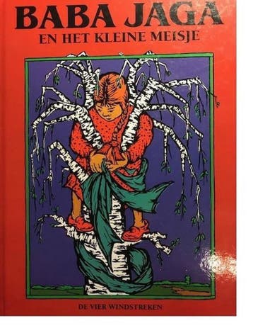Baba Jaga en het kleine meisje / Een Vier Windstreken, Boeken, Verzenden, Gelezen, Kathy Arnold