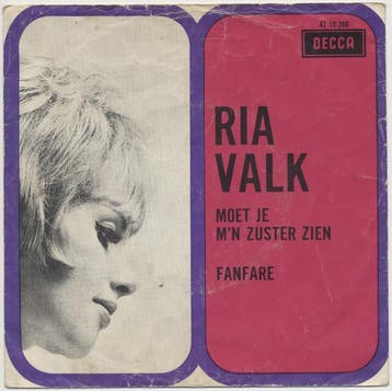 vinyl single 7 inch - Ria Valk - Moet Je Mn Zuster Zien..., Verzenden, Zo goed als nieuw, 7 inch, Nederlandstalig