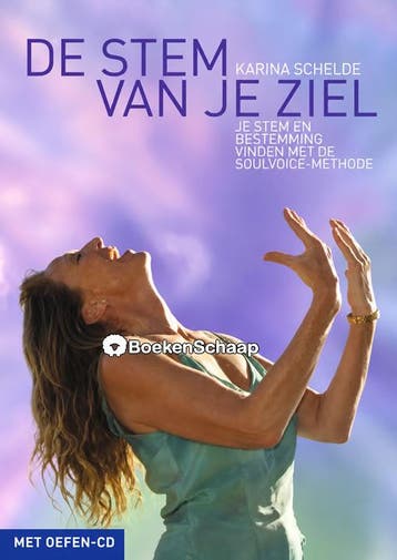 De stem van je ziel (incl. CD) Karina Schelde, Boeken, Verzenden, Gelezen