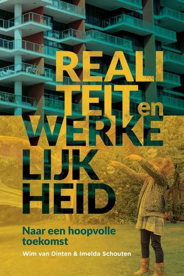 Realiteit En Werkelijkheid | Wim Dinten; Imelda Schouten, Ophalen of Verzenden, Nieuw, Wim Dinten; Imelda Schouten