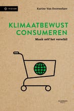 Klimaatbewust consumeren / Vizier 9789401461467, Verzenden, Zo goed als nieuw, Karine Van Doorsselaer