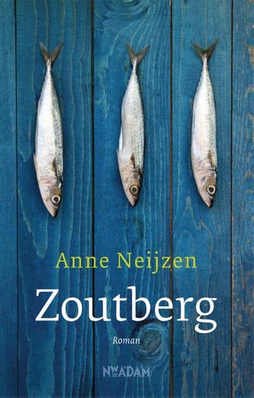 Zoutberg 9789046819357 Anne Neijzen, Verzenden, Gelezen, Anne Neijzen