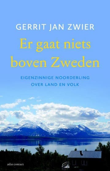 Er gaat niets boven Zweden (Goed), Verzenden, Gelezen, Gerrit Jan Zwier