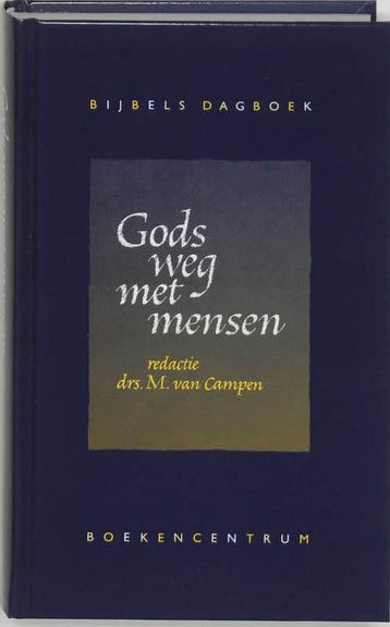 Gods weg met mensen - M. van Campen 9789023902737, Boeken, Verzenden, Zo goed als nieuw, M. van Campen