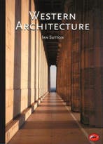 World of art Western architecture / World of art Ian Sutton, Boeken, Verzenden, Gelezen, Ian Sutton