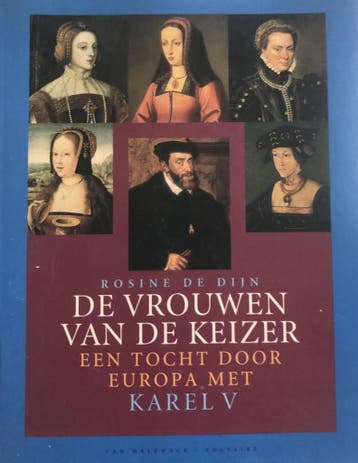 VROUWEN VAN DE KEIZER - R. de Dijn 9789058480132, Verzenden, Zo goed als nieuw, R. de Dijn