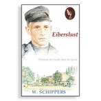 Eiberslust 9789461150271 Willem Schippers, Boeken, Verzenden, Zo goed als nieuw, Willem Schippers