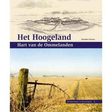 Het Hoogeland, hart van de Ommelanden / Archeologie in, Verzenden, Zo goed als nieuw, Meindert Schroor