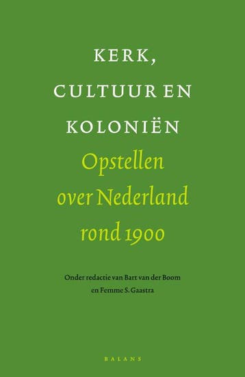 Kerk, cultuur en kolonien 9789050186872, Verzenden, Zo goed als nieuw