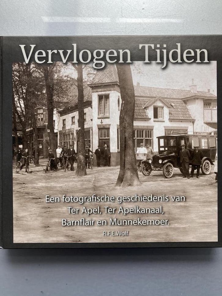 Vervlogen Tijden, een fotografische geschiedenis van Ter, Boeken, Geschiedenis | Wereld, Zo goed als nieuw, Verzenden