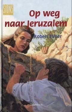 Op weg naar Jeruzalem / De Sionskronieken / 2 - Robert Elmer, Boeken, Verzenden, Zo goed als nieuw, Robert Elmer