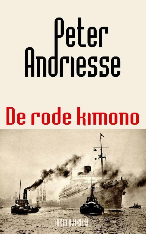 De rode kimono - Peter Andriesse 9789062658534, Boeken, Romans, Zo goed als nieuw, Verzenden