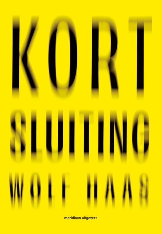 Kortsluiting | Wolf Haas | Nieuw, Boeken, Literatuur, Nieuw, Ophalen of Verzenden