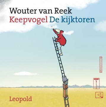 Keepvogel - Wouter van Reek 9789025851002, Verzenden, Gelezen, Wouter van Reek