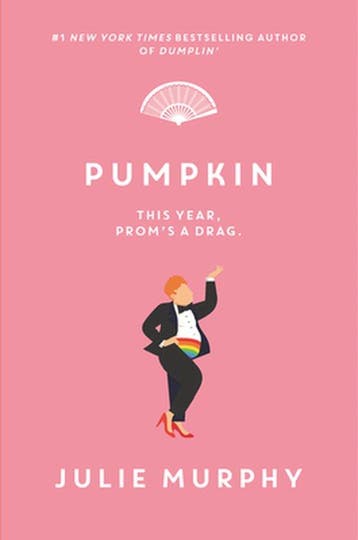 Dumplin- Pumpkin - Julie Murphy 9780062880468, Verzenden, Zo goed als nieuw, Julie Murphy