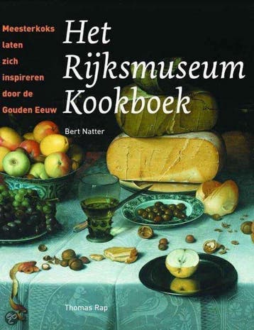 Het Rijksmuseum kookboek - B. Natter 9789060052945, Verzenden, Gelezen, B. Natter