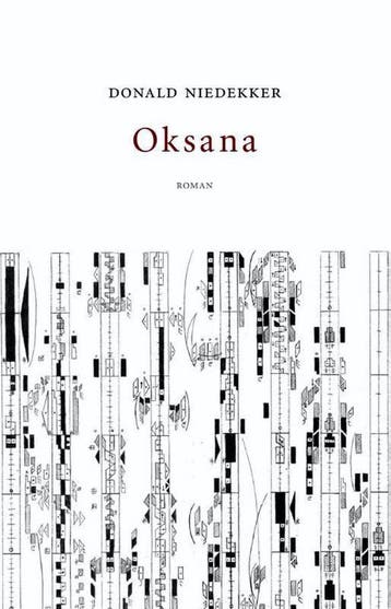 Oksana - Donald Niedekker 9789492313126, Verzenden, Gelezen, Donald Niedekker