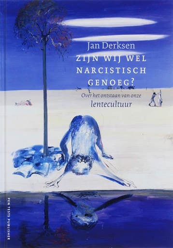 Zijn we wel narcistisch genoeg? - J.J.L. Derksen, Boeken, Verzenden, Zo goed als nieuw, J.J.L. Derksen