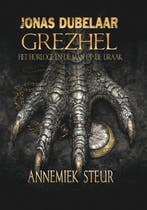 Grezhel, het horloge en de man op de draak / Jonas Dubelaar, Verzenden, Gelezen, Annemiek Steur