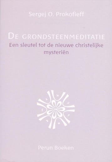 De grondsteenmeditatie - Sergej O. Prokofieff - 978907692118, Verzenden, Nieuw