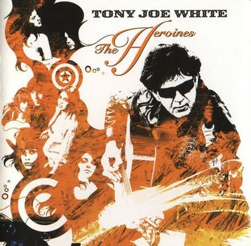 cd - Tony Joe White - The Heroines, Verzenden, Zo goed als nieuw