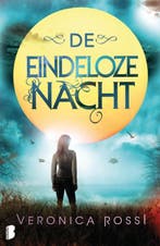 De eindeloze nacht / Wereld zonder hemel 9789022559482, Verzenden, Gelezen, Veronica Rossi