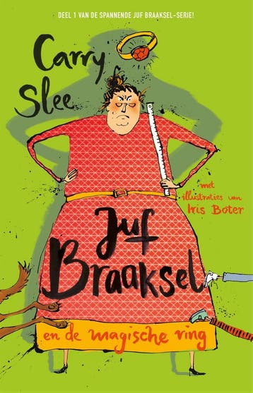 Juf Braaksel en de magische ring - Carry Slee 9789048859986, Verzenden, Gelezen, Carry Slee